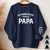 Sweatshirt Ou Hoodie Unisexe Personnalisé Avec Design Sur La Manche - Cadeaux Pour Papa, Grand-Père - Mon Bonheur M’appelle Papa