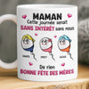 Mug Personnalisé à Effet 3D Gonflé – Cadeau Fête des Mères – Cadeau Humoristiques pour Maman – Sans Nous, Pas De Fête