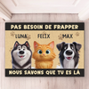 Paillasson Personnalisé – Cadeau Pour Propriétaires D’Animaux, Amoureux des Animaux – Pas Besoin De Frapper
