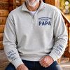 Sweat à Col Zippé Unisexe Personnalisé – Cadeau pour Papa, Papy – Papa rend chaque instant plus beau