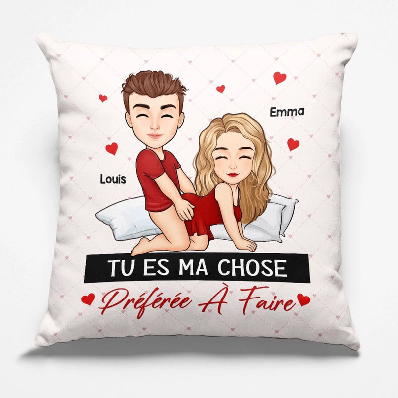 Coussin Personnalisé – Cadeaux D’Anniversaire Et De Mariage Personnalisés Pour Mari Et Femme, Pour Lui Et Pour Elle – Tu Es Ma Chose Préférée À Faire