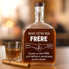 Bouteille De Whisky Personnalisée – Cadeau D’Anniversaire Pour Maman, Papa, Frère, Sœur Et Meilleurs Amis – Merci D’Être Le Frère Qui Rend Chaque Jour Un Peu Plus Drôle