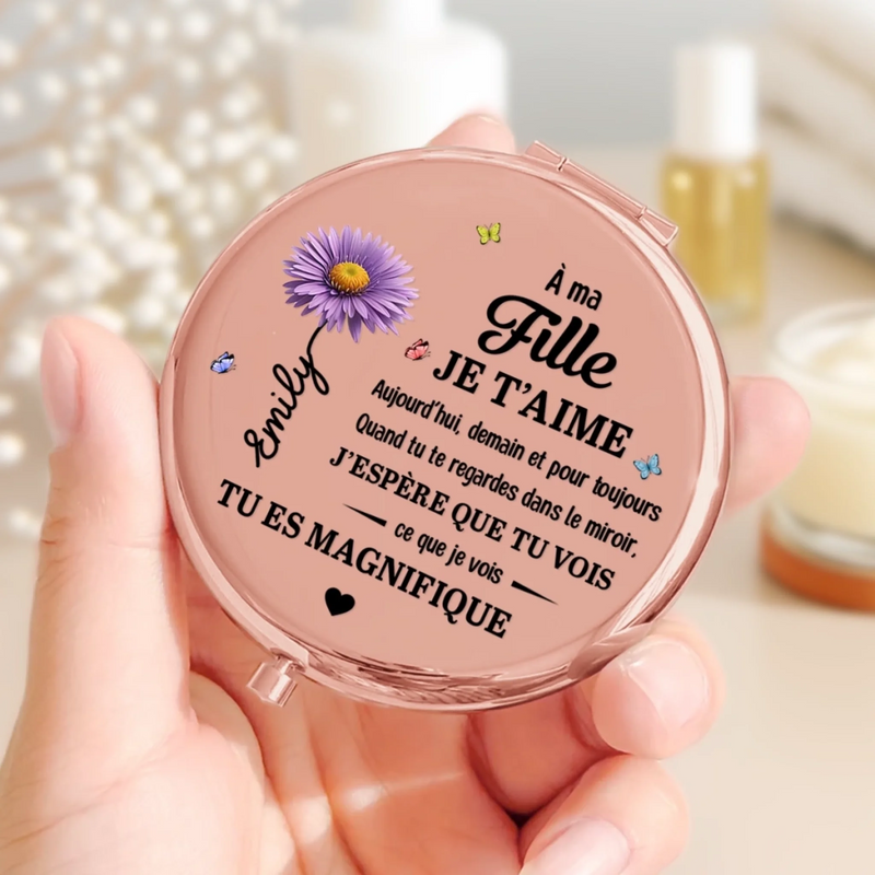 Miroir Compact Personnalisé – Cadeaux D’Anniversaire Personnalisés Pour Fille – Tu Seras Toujours Ma Petite Fille