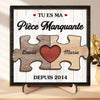Plaque En Bois Personnalisée À Deux Couches Avec Support – Cadeaux D’Anniversaire De Mariage Pour Mari Et Femme, Lui Et Elle – Tu Es La Pièce Qui Donne Sens À Ma Vie