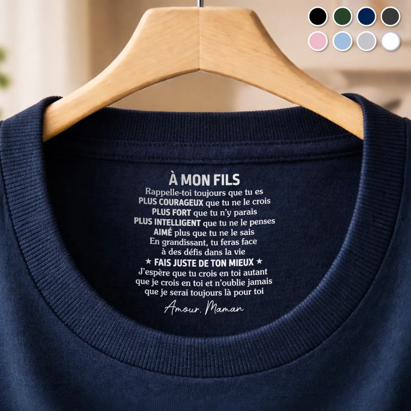 T-Shirt À Impression Intérieure Personnalisée – Cadeau Pour Fils – Je Serai Toujours Là Pour Toi