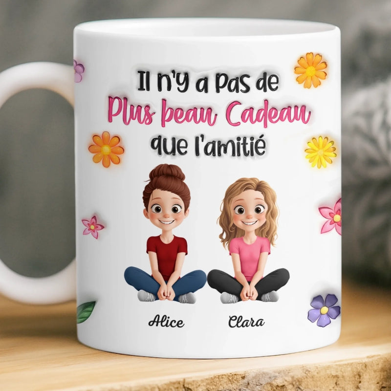 Mug Personnalisé À Effet Imprimé 3D Gonflé - Cadeau Pour Meilleures Amies - Il n'Y a Pas de Plus beau Cadeau que l'amitié