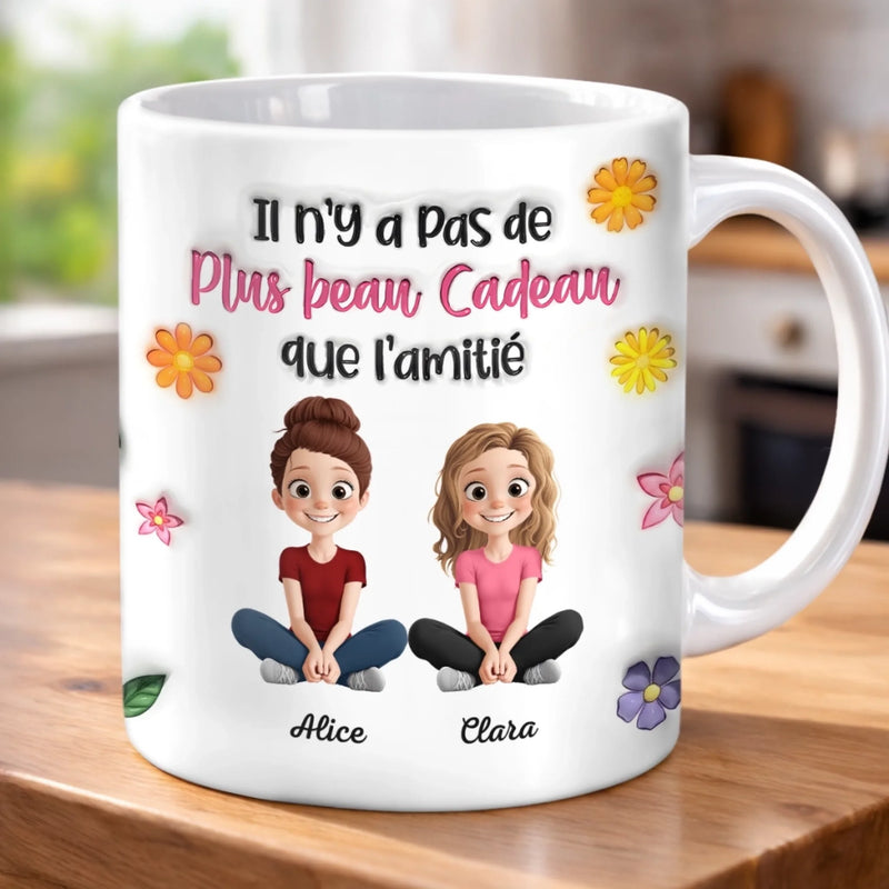 Mug Personnalisé À Effet Imprimé 3D Gonflé - Cadeau Pour Meilleures Amies - Il n'Y a Pas de Plus beau Cadeau que l'amitié