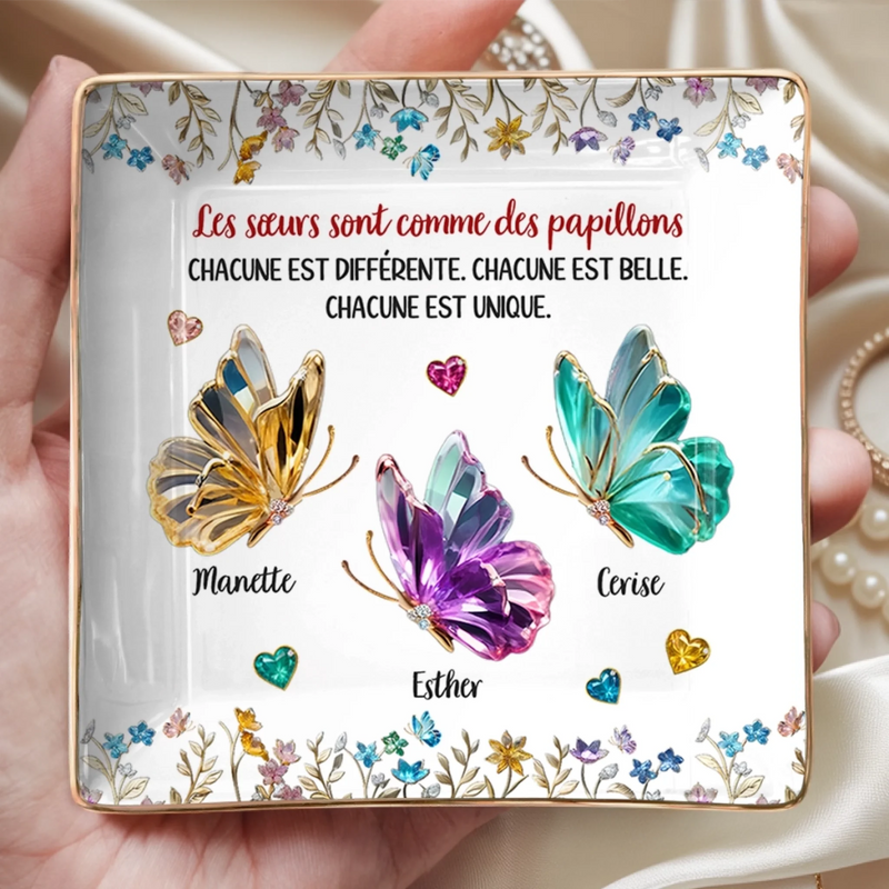 Vide-Poche À Bijoux Personnalisé - Cadeau Pour Meilleures Amies, Soeurs – Comme Des Papillons, Chaque Sœur Est Unique