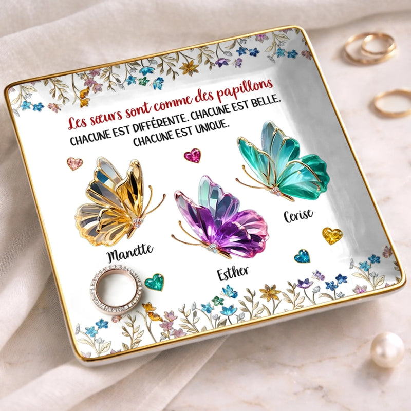 Vide-Poche À Bijoux Personnalisé - Cadeau Pour Meilleures Amies, Soeurs – Comme Des Papillons, Chaque Sœur Est Unique