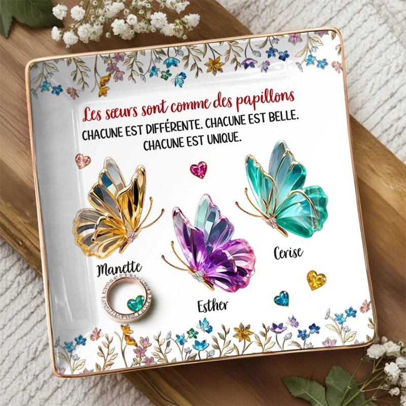 Vide-Poche À Bijoux Personnalisé - Cadeau Pour Meilleures Amies, Soeurs – Comme Des Papillons, Chaque Sœur Est Unique