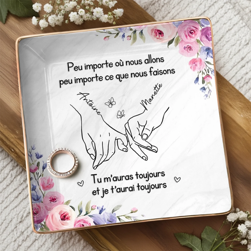 Vide-Poche À Bijoux Personnalisé - Cadeau Pour Meilleures Amies, Soeurs – Tu M'auras Toujours et Je T'aurai Toujours