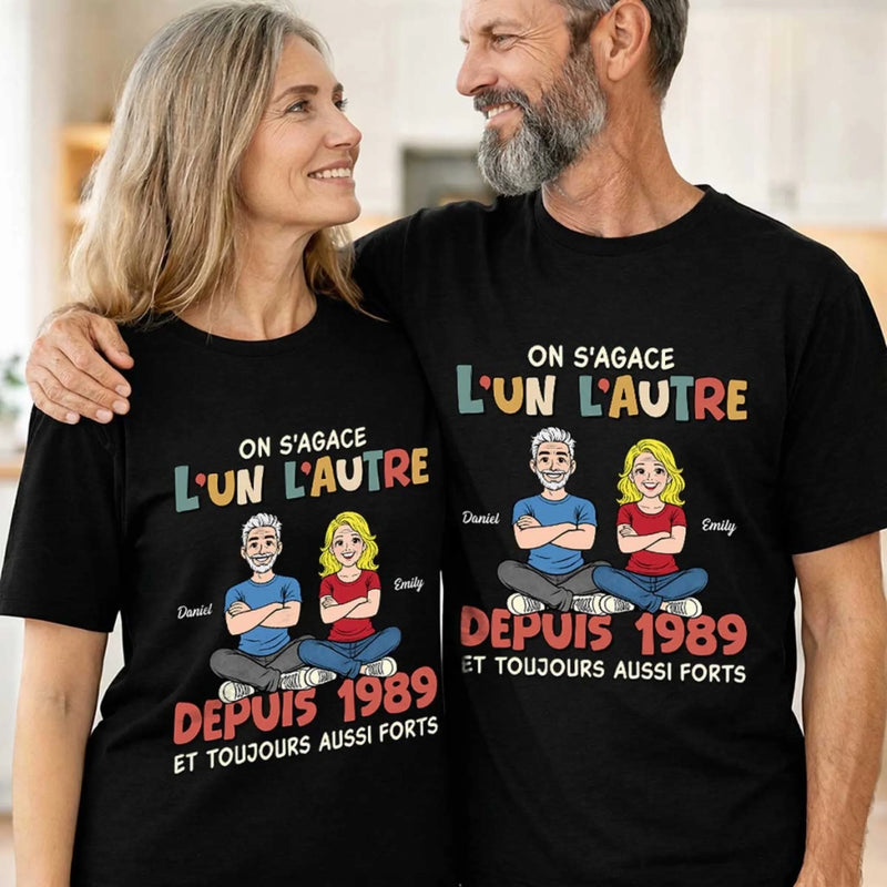 T-Shirt Unisexe Personnalisé – Cadeau Pour Couple – On S'agace Et Toujours Aussi Forts