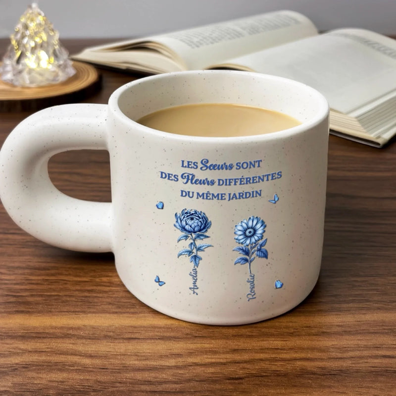 Mug Épais Personnalisé – Cadeau pour Sœeurs, Amies – Des Fleurs Différentes, Une Même Amitié