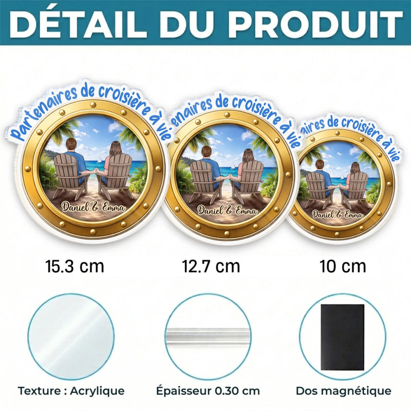 Aimant en Acrylique Personnalisé – Cadeau pour Couple – Partenaires de Croisière à Vie