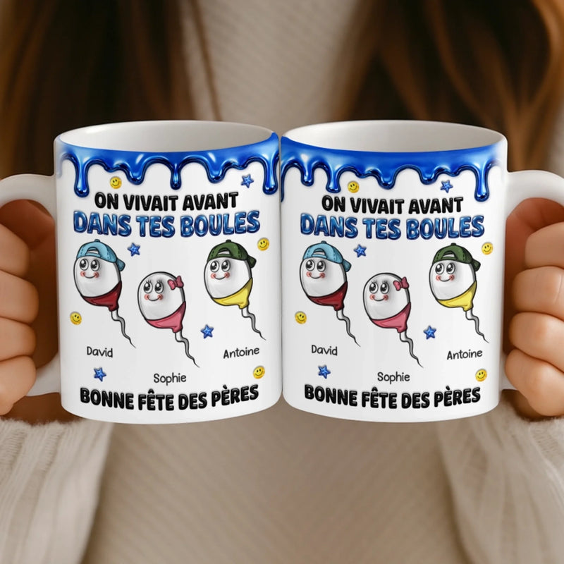 Mug Personnalisé À Effet Imprimé 3D Gonflé –  Cadeau Fête des Pères – Cadeau Humoristiques pour Papa – Dans Tes Boules