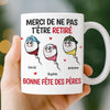 Mug Personnalisé À Effet Imprimé 3D Gonflé –  Cadeau Fête des Pères – Cadeau Humoristiques pour Papa – Ne Pas T'être Retiré