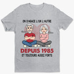 T-Shirt Unisexe Personnalisé – Cadeau Pour Couple – Toujours aussi forts