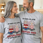 T-Shirt Unisexe Personnalisé – Cadeau Pour Couple – Toujours aussi forts
