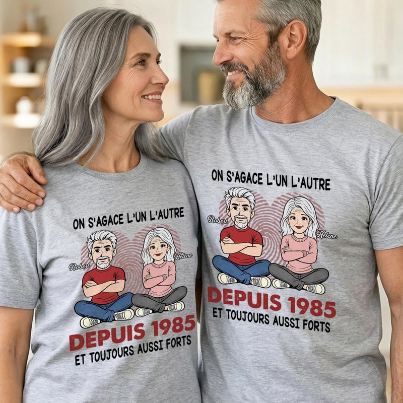 T-Shirt Unisexe Personnalisé – Cadeau Pour Couple – Toujours aussi forts