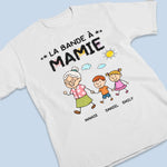 T-shirt Unisexe, T-shirt Premium, Hoodie Personnalisé – Cadeau pour Maman, Mamie – La Bande À Mamie