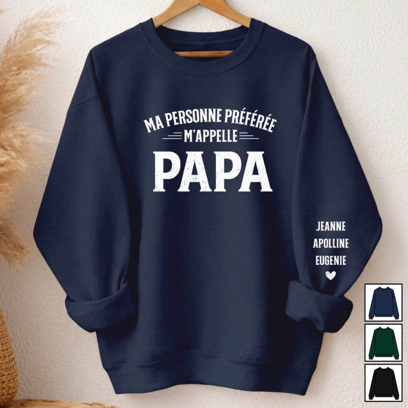 Sweatshirt Ou Hoodie Unisexe Personnalisé Avec Design Sur La Manche - Cadeaux Pour Papa, Grand-Père - Mon Bonheur M’appelle Papa