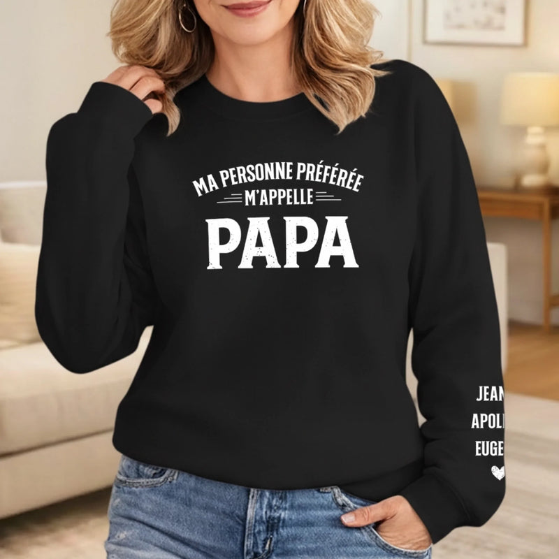 Sweatshirt Ou Hoodie Unisexe Personnalisé Avec Design Sur La Manche - Cadeaux Pour Papa, Grand-Père - Mon Bonheur M’appelle Papa