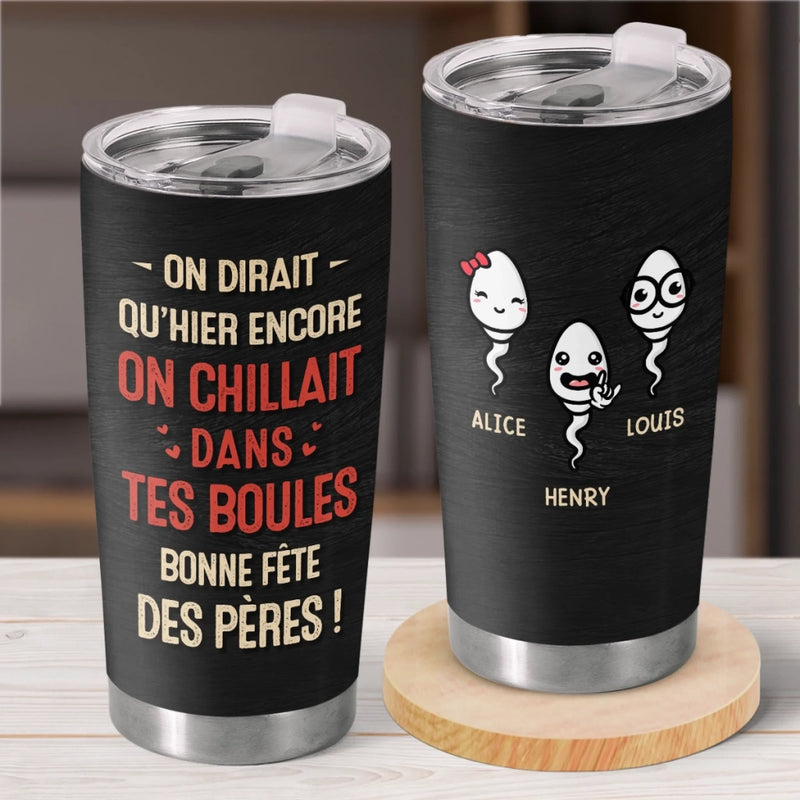 Gobelet Isotherme Personnalisé – Cadeau Fête des Pères - Cadeau Humoristique Pour Papa – On Vient De Tes Couilles