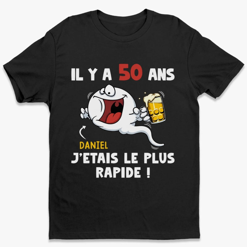 T-shirt Unisexe, T-shirt Premium, Hoodie Personnalisé – Cadeau Anniversaire Pour Mon Meilleur Ami – J'etais Le Plus Rapide