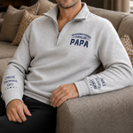 Sweat à Col Zippé Unisexe Personnalisé – Cadeau pour Papa, Papy – Papa rend chaque instant plus beau