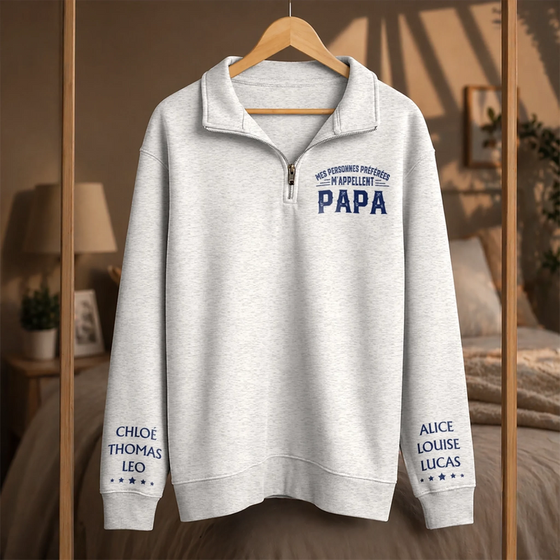 Sweat à Col Zippé Unisexe Personnalisé – Cadeau pour Papa, Papy – Papa rend chaque instant plus beau