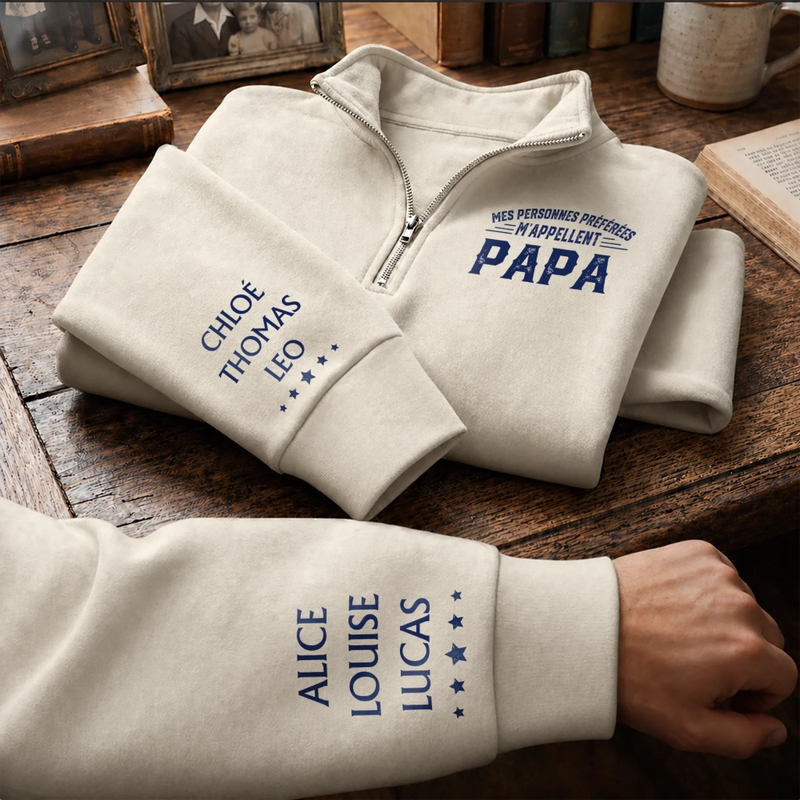 Sweat à Col Zippé Unisexe Personnalisé – Cadeau pour Papa, Papy – Papa rend chaque instant plus beau
