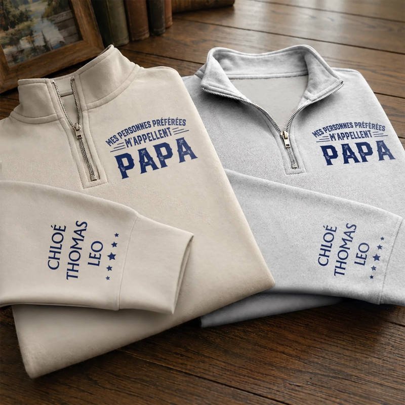 Sweat à Col Zippé Unisexe Personnalisé – Cadeau pour Papa, Papy – Papa rend chaque instant plus beau
