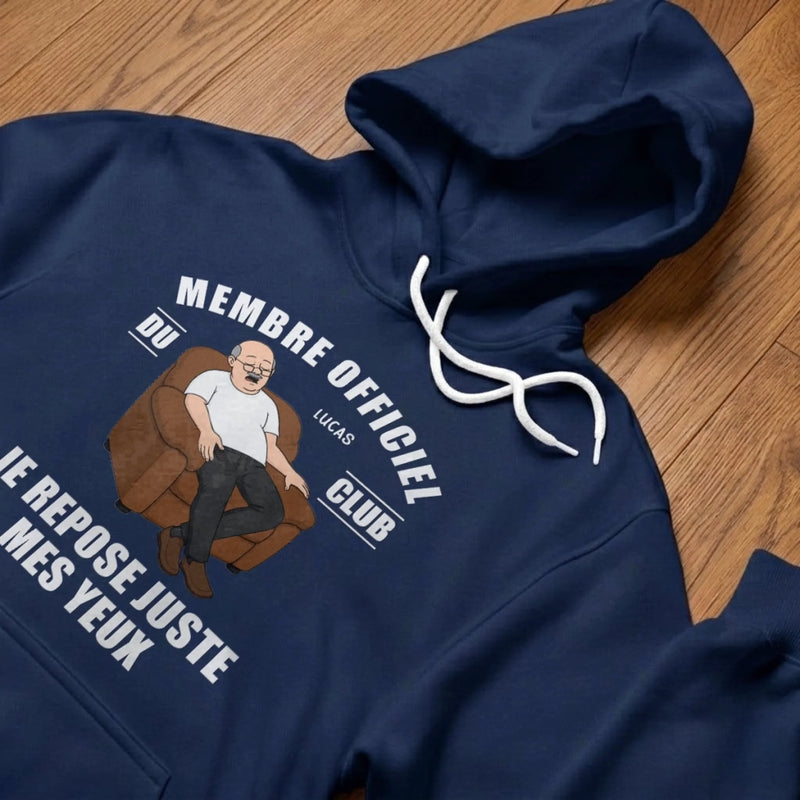T-shirt unisexe, Hoodie personnalisé – Cadeau rigolo pour Papa, Papy – Je repose juste mes yeux