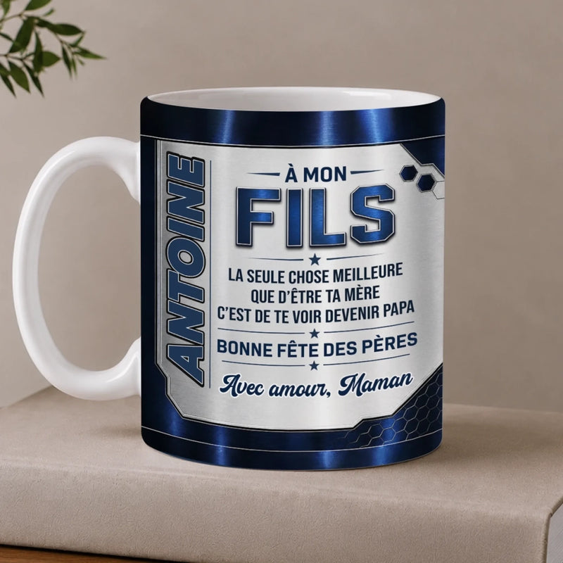 Mug Personnalisé – Cadeau Fête Des Pères Pour Fils – Toujours Fier De Toi