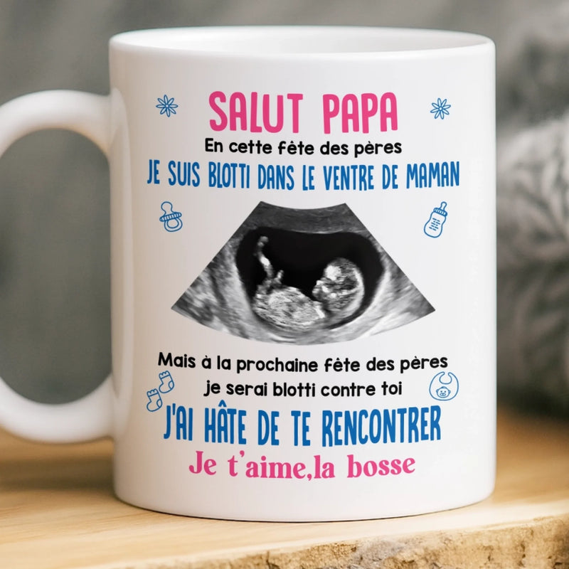Mug Personnalisé – Cadeau Fête des Pères Pour Nouvelle Papa – J'ai Hâte De Te Rencontrer