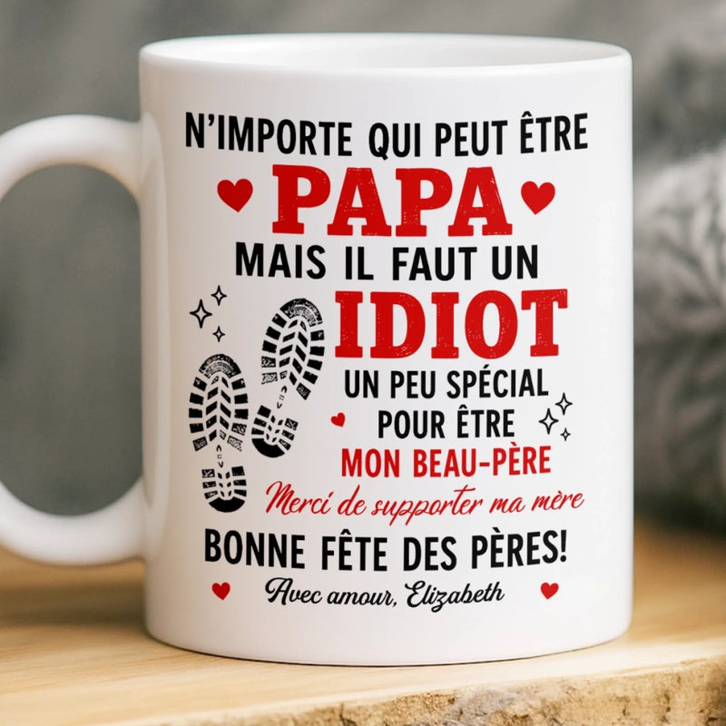 Mug Personnalisé – Cadeau Fête des Pères, Humoristique Pour Beau-Père – Merci De Supporter Ma Mère