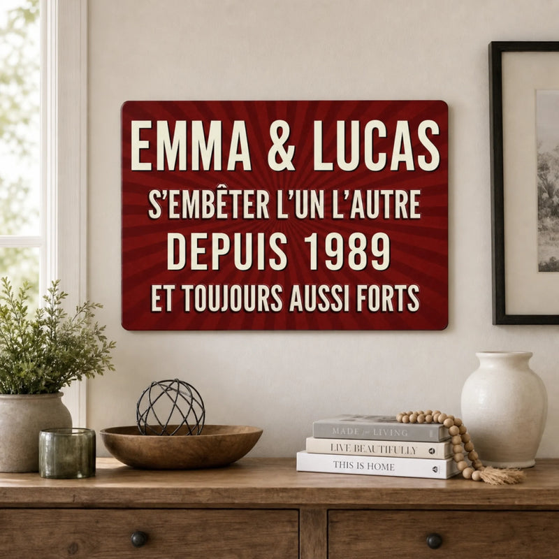 Panneau Métallique Personnalisé – Cadeau pour Couple, Mari et Femme – Et Toujours Aussi Forts