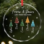 Ornement En Verre Personnalisé – Cadeau de Noël Pour Sœur, Frère Ou Fratrie - Les Frères et Sœurs Rendent Noël Plus Joyeux