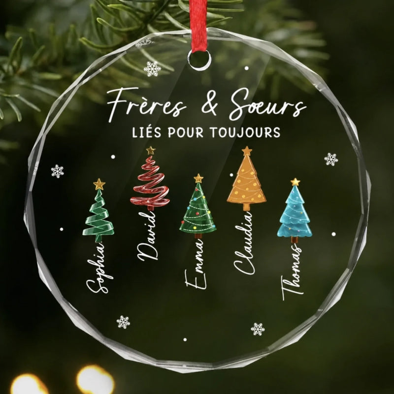 Ornement En Verre Personnalisé – Cadeau de Noël Pour Sœur, Frère Ou Fratrie - Les Frères et Sœurs Rendent Noël Plus Joyeux